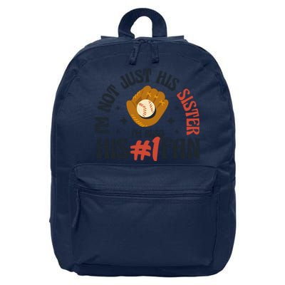 I'm Not Just His Sister I'm Also His Number One Fan Cute Baseball 16 in Basic Backpack