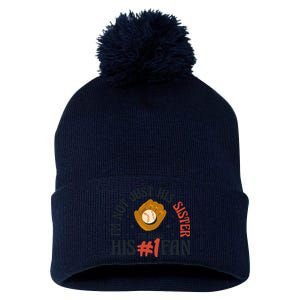 I'm Not Just His Sister I'm Also His Number One Fan Cute Baseball Pom Pom 12in Knit Beanie