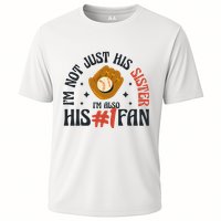I'm Not Just His Sister I'm Also His Number One Fan Cute Baseball Cooling Performance Crew T-Shirt