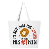 I'm Not Just His Sister I'm Also His Number One Fan Cute Baseball 25L Jumbo Tote