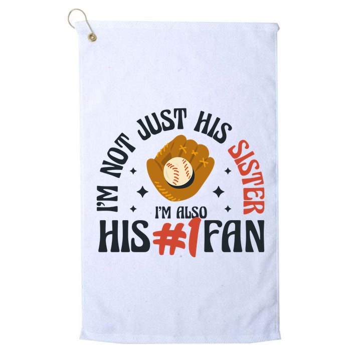 I'm Not Just His Sister I'm Also His Number One Fan Cute Baseball Golf Towel
