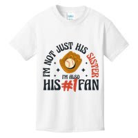 I'm Not Just His Sister I'm Also His Number One Fan Cute Baseball Kids T-Shirt