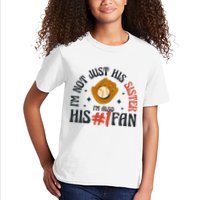 I'm Not Just His Sister I'm Also His Number One Fan Cute Baseball Kids T-Shirt
