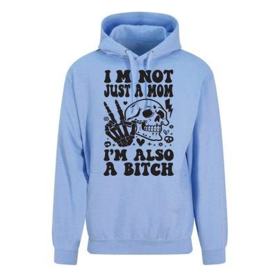 IM Not Just A Mom IM A Bitch Unisex Surf Hoodie