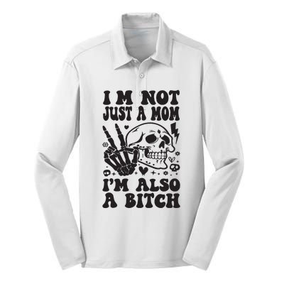 IM Not Just A Mom IM A Bitch Silk Touch Performance Long Sleeve Polo