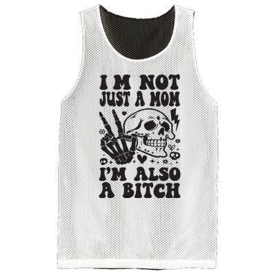 IM Not Just A Mom IM A Bitch Mesh Reversible Basketball Jersey Tank