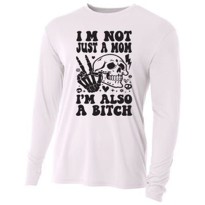 IM Not Just A Mom IM A Bitch Cooling Performance Long Sleeve Crew