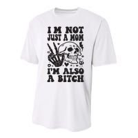 IM Not Just A Mom IM A Bitch Performance Sprint T-Shirt