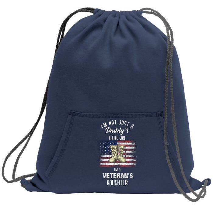 I'm Not Just Daddy's Little Girl Im A Veterans Daughter Sweatshirt Cinch Pack Bag