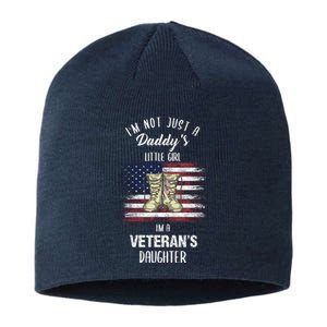 I'm Not Just Daddy's Little Girl Im A Veterans Daughter Sustainable Beanie