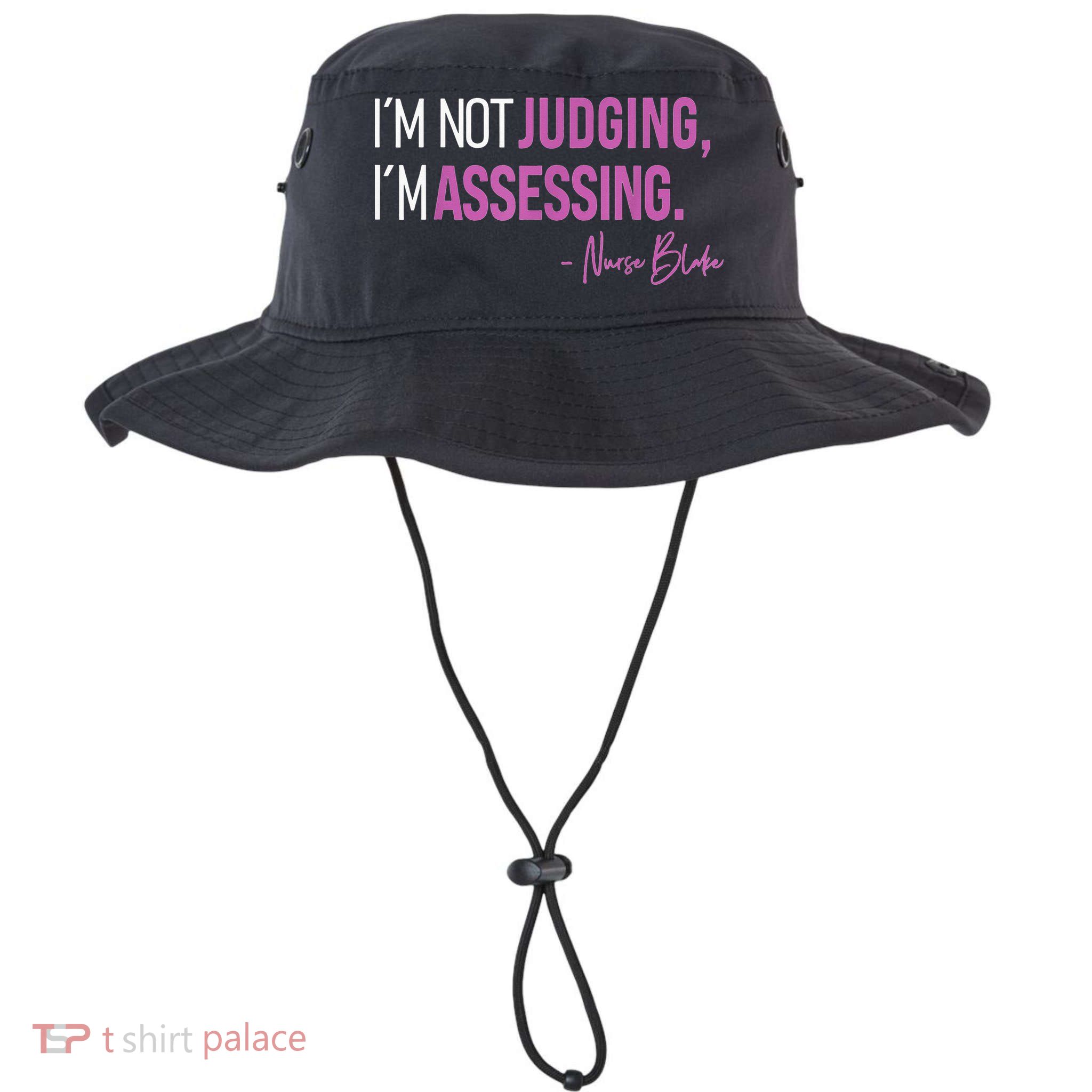 I’m Not Judging I’m Assessing Nurse Blake Bucket Hat
