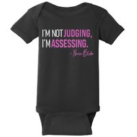 I’m Not Judging I’m Assessing Nurse Blake Baby Bodysuit