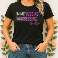 I’m Not Judging I’m Assessing Nurse Blake Womens T-Shirt