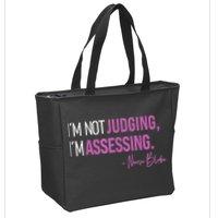 I’m Not Judging I’m Assessing Nurse Blake Zip Tote Bag