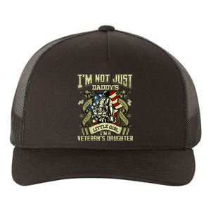 Im Not Just A Daddys Little Girl Im A Veterans Daughter Yupoong Adult 5-Panel Trucker Hat