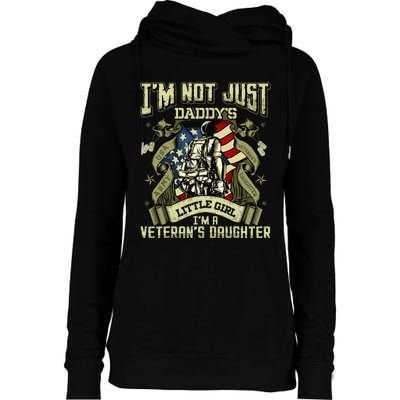 Im Not Just A Daddys Little Girl Im A Veterans Daughter Womens Funnel Neck Pullover Hood