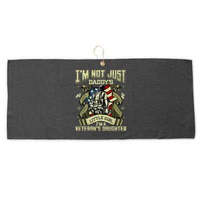 Im Not Just A Daddys Little Girl Im A Veterans Daughter Large Microfiber Waffle Golf Towel