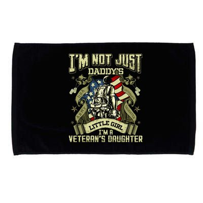 Im Not Just A Daddys Little Girl Im A Veterans Daughter Microfiber Hand Towel