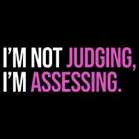 I'm Not Judging I'm Assessing Backpack