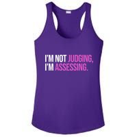 I'm Not Judging I'm Assessing Ladies PosiCharge Competitor Racerback Tank