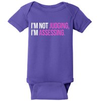 I'm Not Judging I'm Assessing Baby Bodysuit