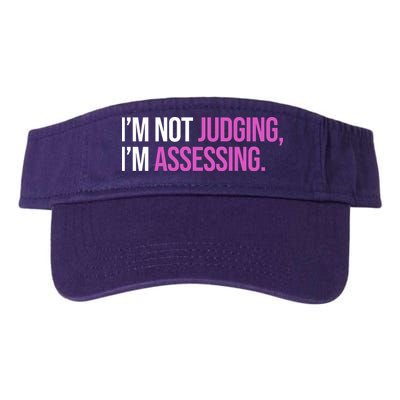 I'm Not Judging I'm Assessing Visor