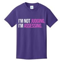 I'm Not Judging I'm Assessing Kids T-Shirt