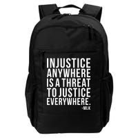 Injustice Anywhere is a Threat to JUSTICE Everywhere MLK Backpack