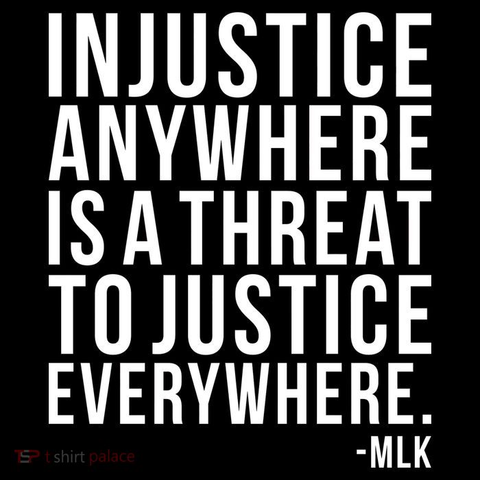 Injustice Anywhere is a Threat to JUSTICE Everywhere MLK Poster