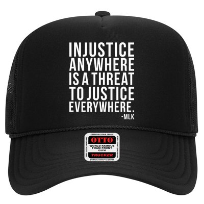 Injustice Anywhere is a Threat to JUSTICE Everywhere MLK Trucker Hat