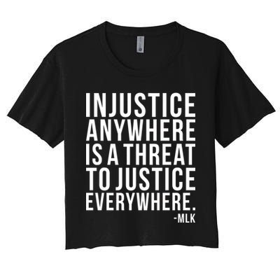 Injustice Anywhere is a Threat to JUSTICE Everywhere MLK Crop Top