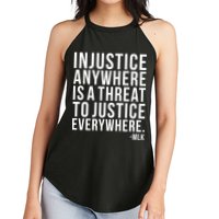 Injustice Anywhere is a Threat to JUSTICE Everywhere MLK Women's Perfect Tri Rocker Tank