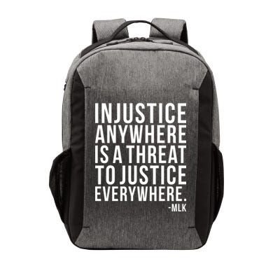 Injustice Anywhere is a Threat to JUSTICE Everywhere MLK Vector Backpack
