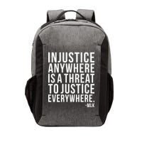 Injustice Anywhere is a Threat to JUSTICE Everywhere MLK Vector Backpack