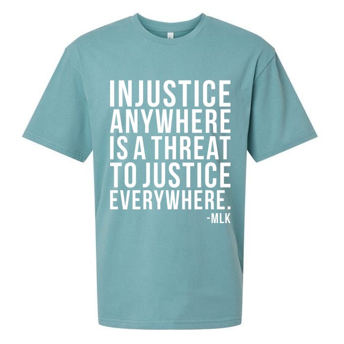 Injustice Anywhere is a Threat to JUSTICE Everywhere MLK Sueded Cloud Jersey T-Shirt
