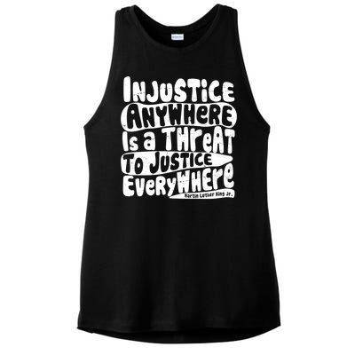 Injustice Anywhere Is A Threat To Justice Everywhere MLK Quote Ladies PosiCharge Tri-Blend Wicking Tank