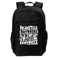 Injustice Anywhere Is A Threat To Justice Everywhere MLK Quote Backpack
