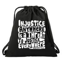 Injustice Anywhere Is A Threat To Justice Everywhere MLK Quote Drawstring Bag
