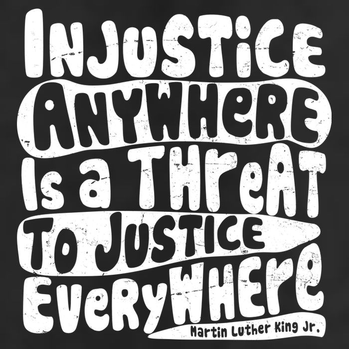 Injustice Anywhere Is A Threat To Justice Everywhere MLK Quote Trucker Hat