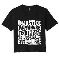 Injustice Anywhere Is A Threat To Justice Everywhere MLK Quote Crop Top