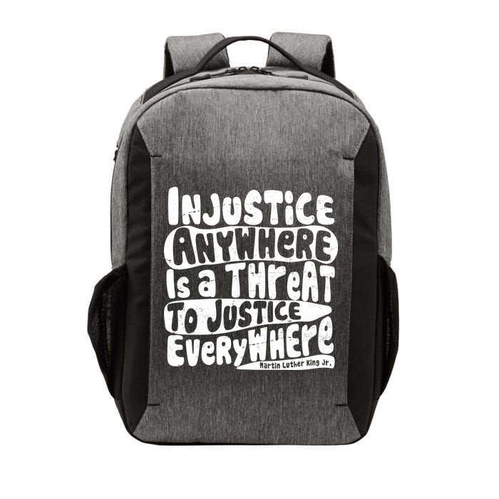 Injustice Anywhere Is A Threat To Justice Everywhere MLK Quote Vector Backpack