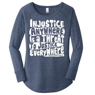 Injustice Anywhere Is A Threat To Justice Everywhere MLK Quote Women's Perfect Tri Tunic Long Sleeve Shirt