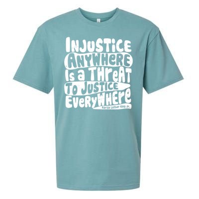 Injustice Anywhere Is A Threat To Justice Everywhere MLK Quote Sueded Cloud Jersey T-Shirt