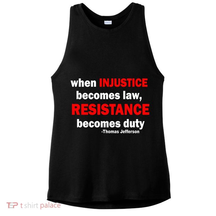 Injustice Becomes Law Resistance Duty Ladies PosiCharge Tri-Blend Wicking Tank