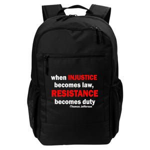 Injustice Becomes Law Resistance Duty Daily Commute Backpack