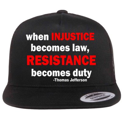 Injustice Becomes Law Resistance Duty Flatbill Hat