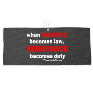 Injustice Becomes Law Resistance Duty Large Microfiber Waffle Golf Towel