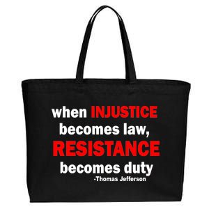 Injustice Becomes Law Resistance Duty Cotton Canvas Jumbo Tote