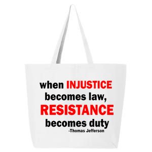 Injustice Becomes Law Resistance Duty 25L Jumbo Tote