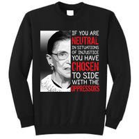 Injustice Ruth Bader Ginsburg Notorious RBG Quote Tall Sweatshirt